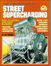 Cover of: Street Supercharging by Pat Ganahl