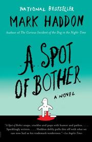 Cover of: A Spot of Bother by Mark Haddon, Mark Haddon