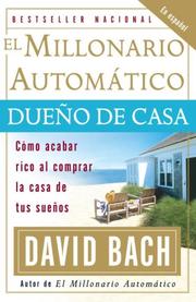 Cover of: El Millonario Automático Dueño de Casa by David Bach