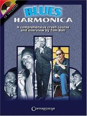 Cover of: Blues Harmonica: A Comprehensive Crash Course and Overview