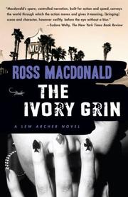 Cover of: The Ivory Grin (Vintage Crime/Black Lizard) by Ross Macdonald