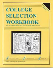 Cover of: The College Selection Workbook: Self-Paced Exercises to Help You Choose the Right College