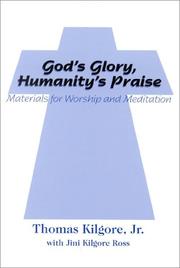 Cover of: God's Glory, Humanity's Praise: Materials for Worship and Meditation