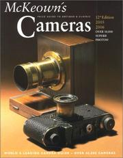 Cover of: McKeown's Price Guide To Antique & Classic Cameras 2005-2006 (Price Guide to Antique and Classic Cameras) by 
