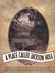 A place called Jackson Hole by John Daugherty