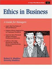 Cover of: Ethics in business by Dorothy J. Maddux