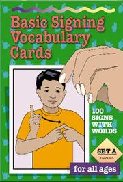 Cover of: Basic Signing Vocabulary Cards, Set A (Sign Language - Hearing Series/Set a)
