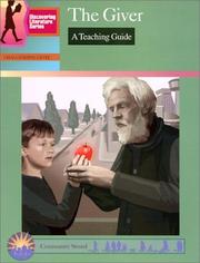 Cover of: The Giver: A Teaching Guide (Discovering Literature Series)
