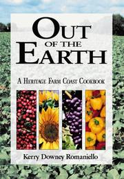 Cover of: Out of the Earth : A Heritage Farm Coast Cookbook (The Heritage Farm Cookbook Series)