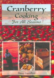 Cranberry Cooking for All Seasons by Nancy Cappelloni