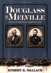 Cover of: Douglass and Melville by Wallace, Robert K.