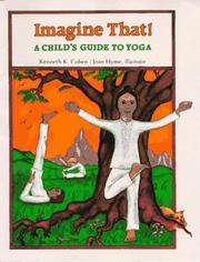 Cover of: Imagine That!: A Child's Guide to Yoga