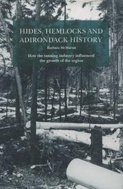 Cover of: Hides, hemlocks and Adirondack history by Barbara McMartin, Barbara McMartin