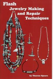 Flash Jewelry Making by Therese Spears