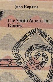 Cover of: South American Diaries by John Hopkins, John Hopkins