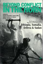 Cover of: Beyond conflict in the Horn: prospects for peace, recovery, and development in Ethiopia, Somalia, and the Sudan