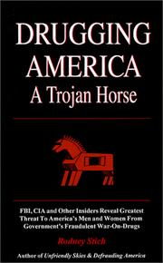 Cover of: Drugging America: a Trojan horse