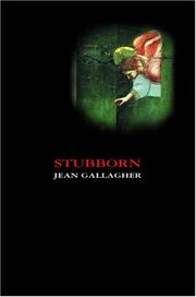 Cover of: Stubborn by Jean Gallagher