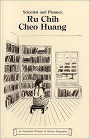 Cover of: Scientist and planner, Ru Chih Cheo Huang