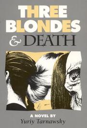 Cover of: Three blonds and death: a novel