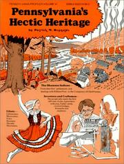 Cover of: Pennsylvania Profiles: Pennsylvania's Hectic Heritage (Pennsylvania Profiles , Vol 6)