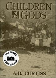 The children of the gods by A. B. Curtiss