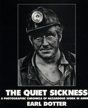 Cover of: The quiet sickness by Earl Dotter