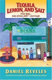 Cover of: Tequila, Lemon, And Salt: From Baja...tales of love,faith - and magic