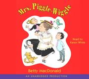 Cover of: Mrs. Piggle-Wiggle by Betty MacDonald, Betty MacDonald