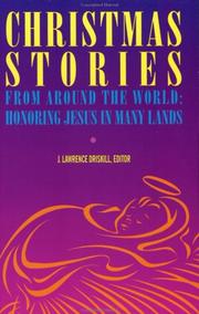 Christmas Stories from Around the World by J. Lawrence Driskill