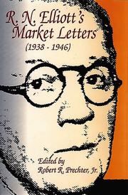 Cover of: R.N. Elliott's Market Letters by Ralph Nelson Elliott