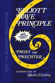 Cover of: Elliott Wave Principle : Key to Market Behavior