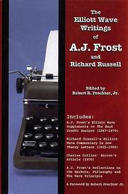 Cover of: The Elliott wave writings of A.J. Frost and Richard Russell