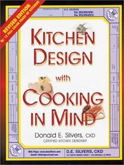 Book cover: Kitchen design with cooking in mind | Donald E. Silvers