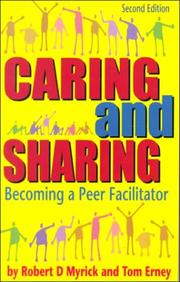 Cover of: Caring and sharing: becoming a peer facilitator