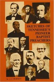 Cover of: Sketches of Tennessee's pioneer Baptist preachers by J. J. Burnett