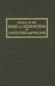 Cover of: The History of the Family of Addington in United States and England by Hugh M. Addington