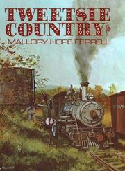 Tweetsie Country by Mallory Hope Ferrell