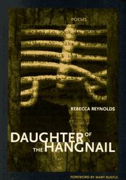 Daughter of the Hangnail by Rebecca Reynolds