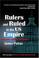 Cover of: Rulers and Ruled in the US Empire