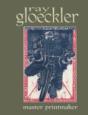 Cover of: Ray Gloeckler: Master Printmaker (Chazen Museum of Art Catalogs)