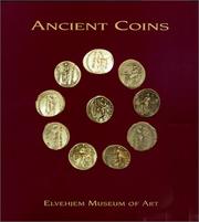 Cover of: Ancient Coins at the Elvehjem Museum of Art (Chazen Museum of Art Catalogs) by Elvehjem Museum of Art., Chazen Museum of Art, Herbert M. Howe, Chazen Museum of Art, Herbert M. Howe