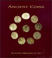 Cover of: Ancient coins at the Elvehjem Museum of Art by Elvehjem Museum of Art.