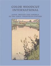 Cover of: Color Woodcut International: Japan, Britain, and America in the Early Twentieth Century (Chazen Museum of Art Catalogs)