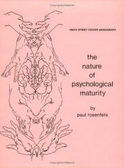 The Nature of Psychological Maturity (Ninth Street Center monograph) by Paul Rosenfels