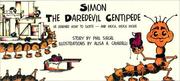 Cover of: Simon, the daredevil centipede: he learned how to skate--and much, much more