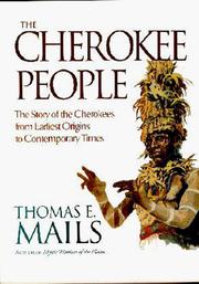 Cover of: The Cherokee people: the story of the Cherokees from earliest origins to contemporary times