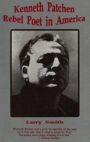 Cover of: Kenneth Patchen by Larry R. Smith