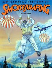 Cover of: A pictorial history of smokejumping