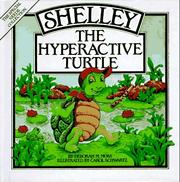 Cover of: Shelley, the hyperactive turtle